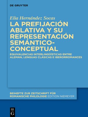 cover image of La prefijación ablativa y su representación semántico-conceptual